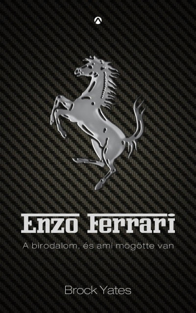 Enzo Ferrari - A birodalom, és ami mögötte van - Buchen