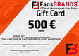 Geschenk Card 500€ - FansBRANDS®